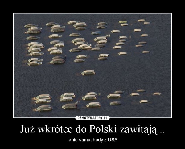 Już wkrótce do Polski zawitają... – tanie samochody z USA 