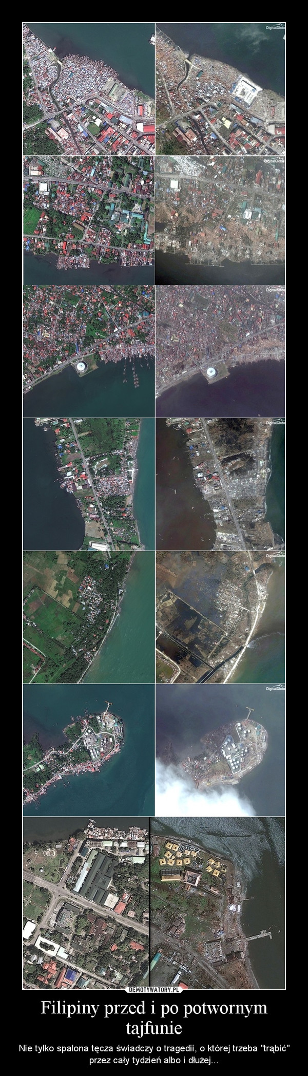 Filipiny przed i po potwornym tajfunie – Nie tylko spalona tęcza świadczy o tragedii, o której trzeba "trąbić" przez cały tydzień albo i dłużej... 