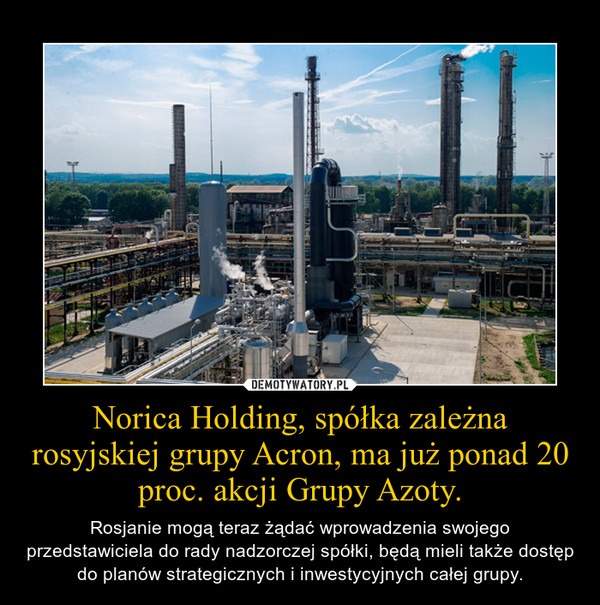 Norica Holding, spółka zależna rosyjskiej grupy Acron, ma już ponad 20 proc. akcji Grupy Azoty.