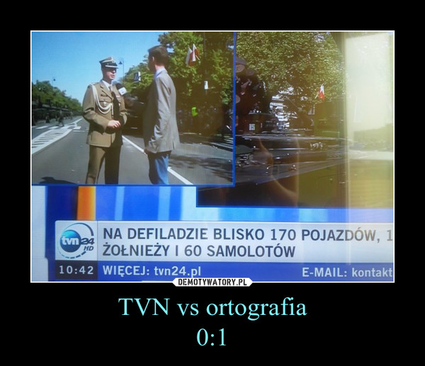 TVN vs ortografia0:1 –  