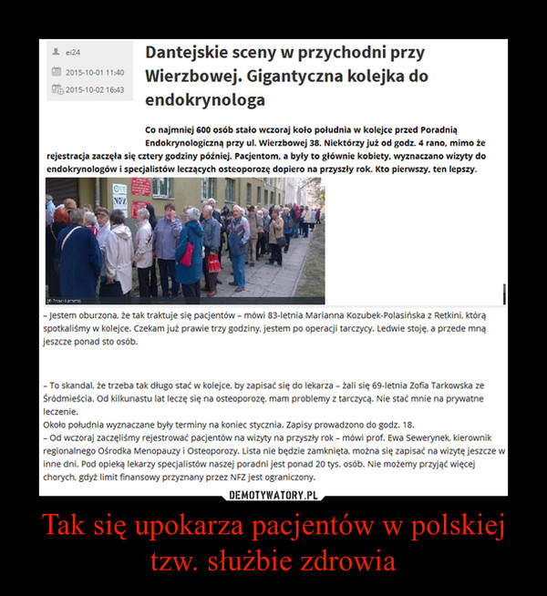 Tak się upokarza pacjentów w polskiej tzw. służbie zdrowia –  