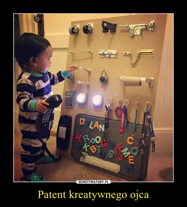 Patent kreatywnego ojca –  