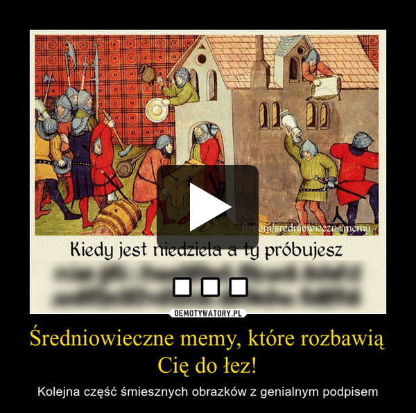 Średniowieczne memy, które rozbawią Cię do łez! – Kolejna część śmiesznych obrazków z genialnym podpisem 