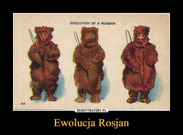 Ewolucja Rosjan –  