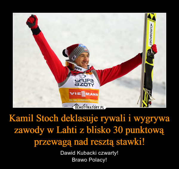 Kamil Stoch deklasuje rywali i wygrywa zawody w Lahti z blisko 30 punktową przewagą nad resztą stawki!