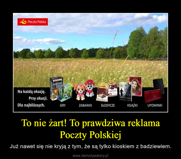 To nie żart! To prawdziwa reklama Poczty Polskiej – Już nawet się nie kryją z tym, że są tylko kioskiem z badziewiem. 