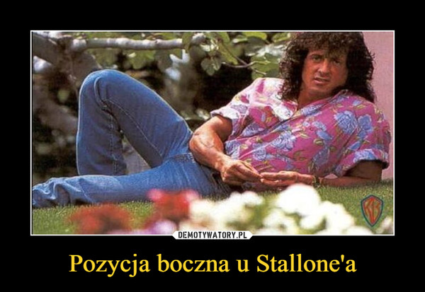 Pozycja boczna u Stallone'a