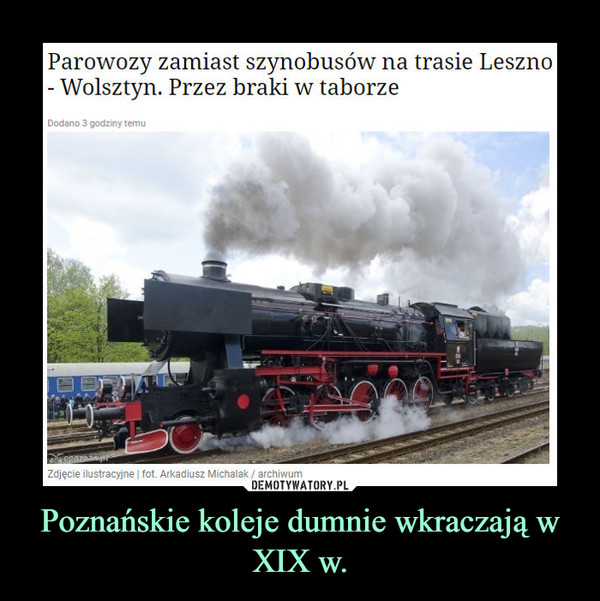 Poznańskie koleje dumnie wkraczają w XIX w.