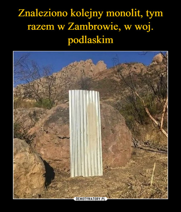 Znaleziono kolejny monolit, tym razem w Zambrowie, w woj. podlaskim