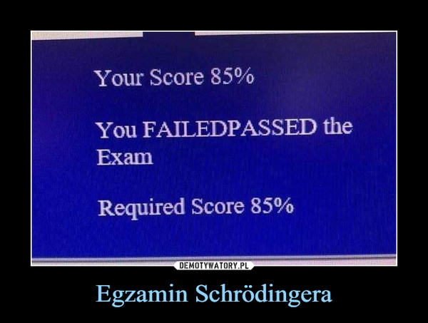 Egzamin Schrödingera