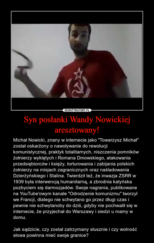 Syn posłanki Wandy Nowickiej aresztowany!