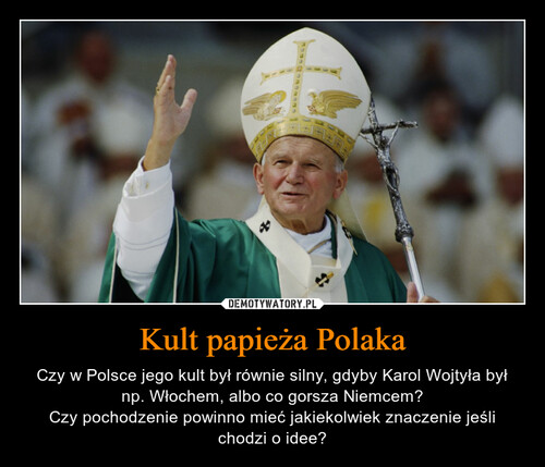 Kult papieża Polaka