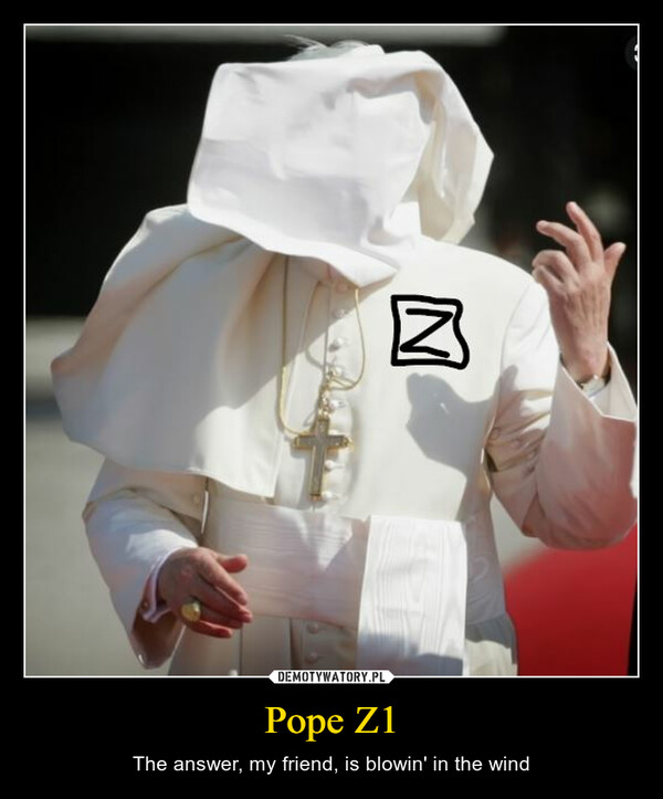 Pope Z1
