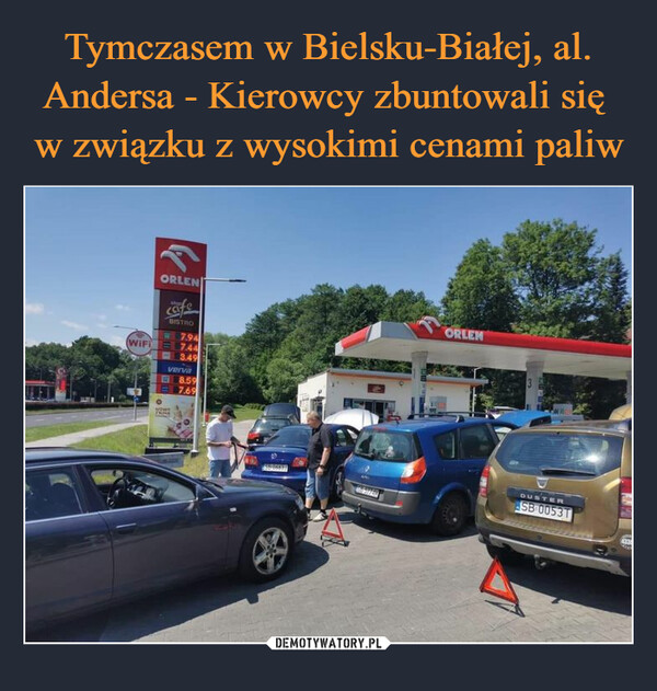 Tymczasem w Bielsku-Białej, al. Andersa - Kierowcy zbuntowali się 
w związku z wysokimi cenami paliw