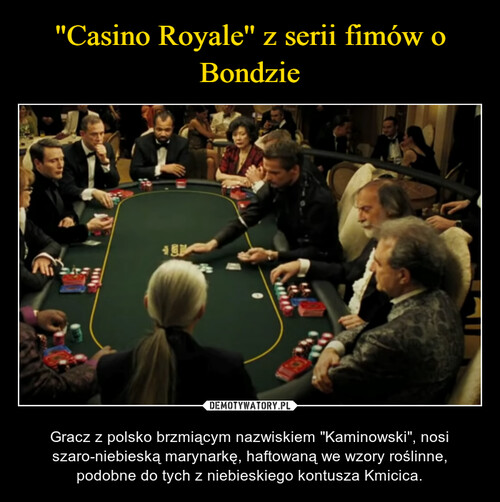 "Casino Royale'' z serii fimów o Bondzie