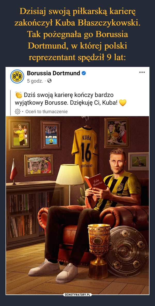 Dzisiaj swoją piłkarską karierę zakończył Kuba Błaszczykowski. Tak pożegnała go Borussia Dortmund, w której polski reprezentant spędził 9 lat: